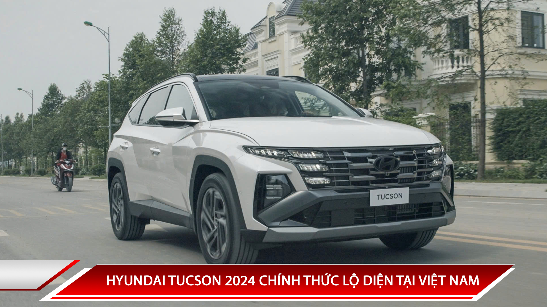HYUNDAI TUCSON 2024 CHÍNH THỨC LỘ DIỆN TẠI VIỆT NAM